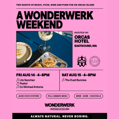 Wonderwerk Wine Pop-Up at Orcas Hotel