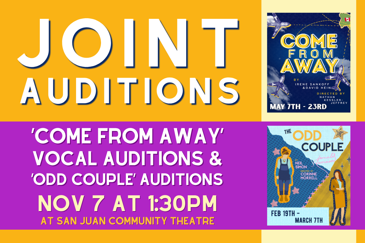 JOINT AUDITIONS - The Odd Couple (Female Version) and Come From Away