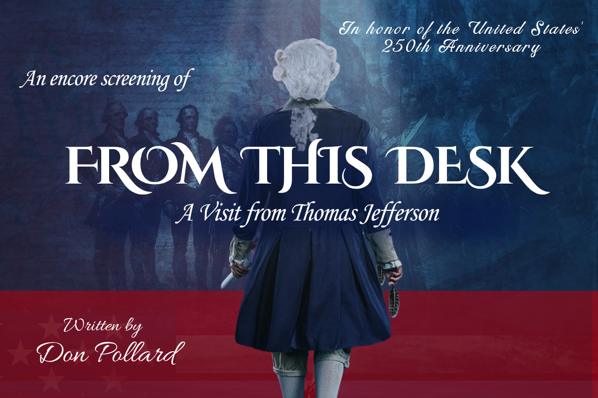 From This Desk: A Visit from Thomas Jefferson - Encore Screening
